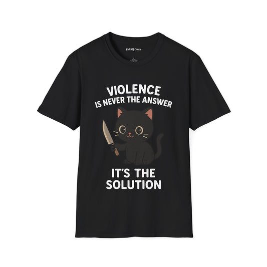 Violence Is The Solution