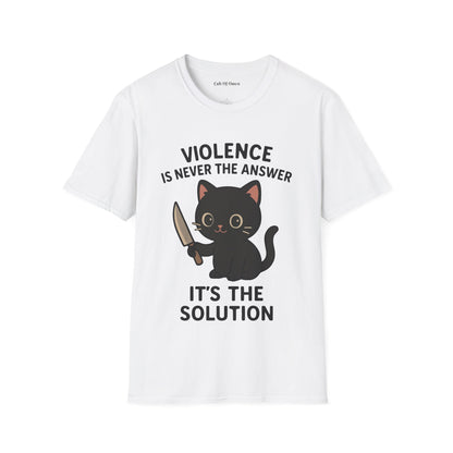 Violence Is The Solution
